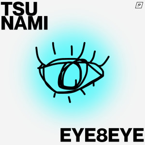 ดาวน์โหลดและฟังเพลง eye2eye (ibiza sunrise mix) พร้อมเนื้อเพลงจาก Tsu Nami