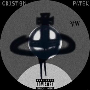 ดาวน์โหลดและฟังเพลง PATEK (Explicit) พร้อมเนื้อเพลงจาก CR1STI9N