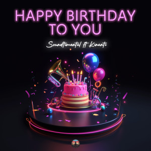 Soundtimental的專輯Happy Birthday To You