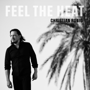 Album Feel The Heat from Christian Ronig