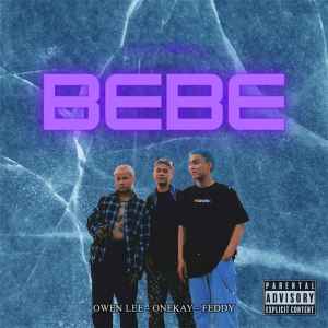 Album BEBE (Explicit) from Owen Lee