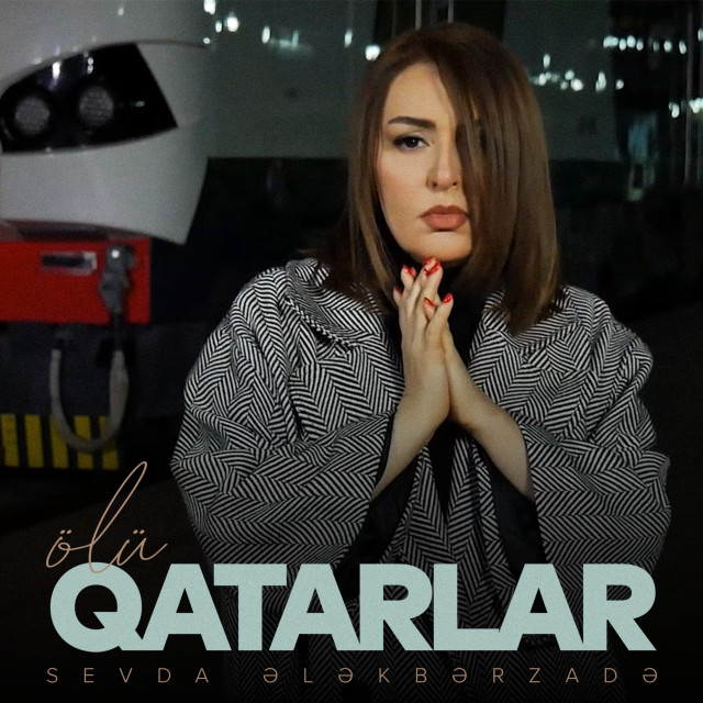 Listen to Ölü Qatarlar song with lyrics from Sevda Alekperzadeh