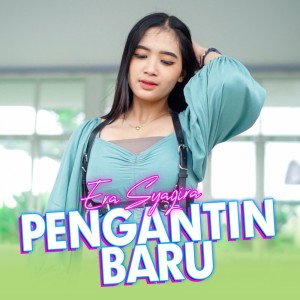 Dengarkan Pengantin Baru lagu dari Era Syaqira dengan lirik