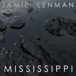 收聽Jamie Lenman的Mississippi歌詞歌曲