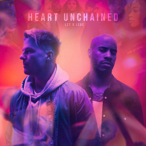 ดาวน์โหลดและฟังเพลง Heart Unchained พร้อมเนื้อเพลงจาก LZ7