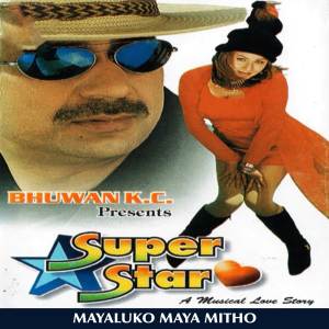 Mayaluko Maya Mitho - SUPER STAR Movie Song