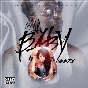 Album My Lil Baby from Swazy