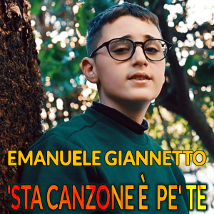 Listen to 'Sta canzone è pe' te song with lyrics from Emanuele Giannetto