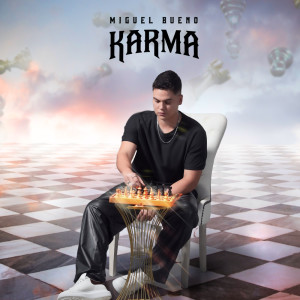 ดาวน์โหลดและฟังเพลง Karma พร้อมเนื้อเพลงจาก Miguel Bueno
