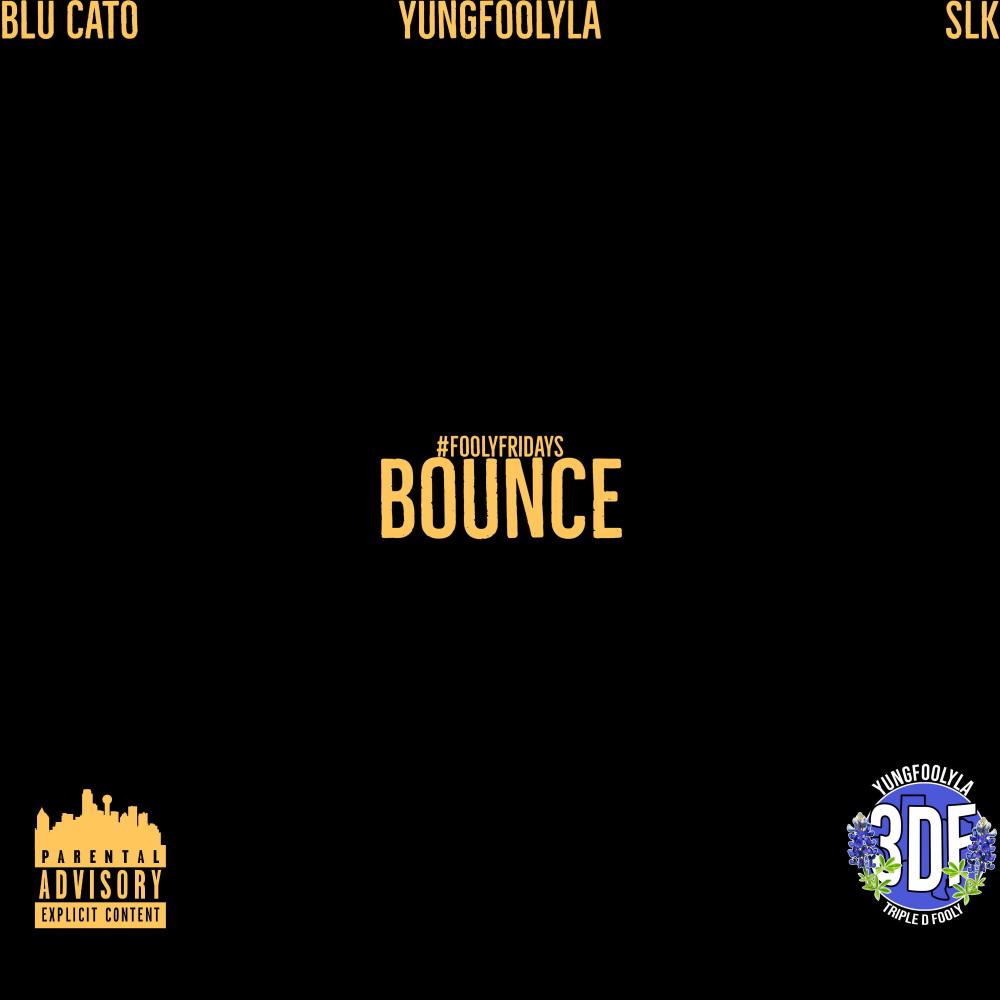Bounce (feat. Blu Cato & SLK) (Explicit)