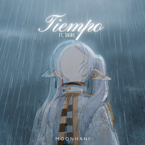 ดาวน์โหลดและฟังเพลง Tiempo พร้อมเนื้อเพลงจาก MoonHani