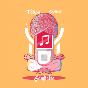 收听Felipe Carbonell的Sambalsa歌词歌曲