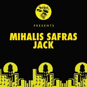 ดาวน์โหลดและฟังเพลง Jack (Original Mix) พร้อมเนื้อเพลงจาก Mihalis Safras