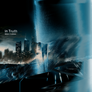 Dengarkan In Truth lagu dari 藤冈靛 (DEAN FUJIOKA) dengan lirik