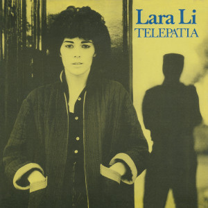 收听Lara Li的Telepatia歌词歌曲