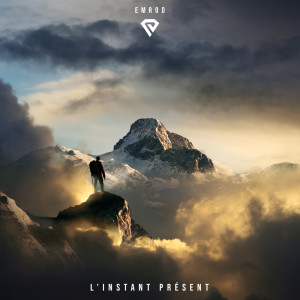 ดาวน์โหลดและฟังเพลง L'Instant présent พร้อมเนื้อเพลงจาก Emrod