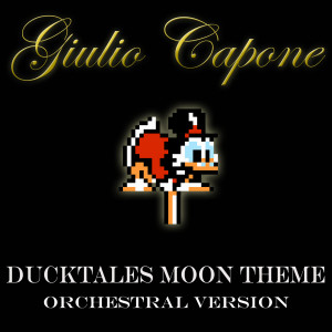 Dengarkan Ducktales Moon theme (Orchestral version) lagu dari Giulio Capone dengan lirik