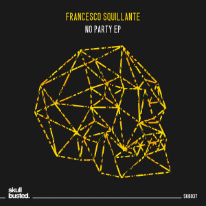 Francesco Squillante的專輯No Party Ep