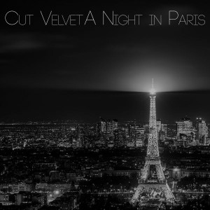 อัลบัม A Night in Paris ศิลปิน Cut Velvet