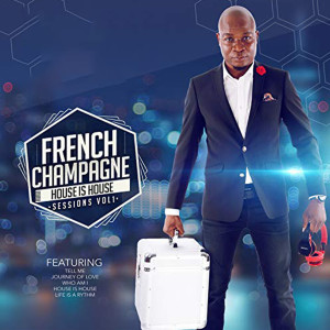 Listen to House Is House song with lyrics from French Champagne