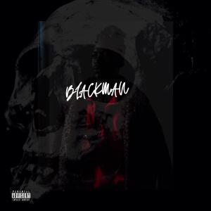 Listen to Blackman (Explicit) song with lyrics from Africamuq