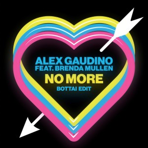 收聽Alex Gaudino的No More (Bottai Edit)歌詞歌曲