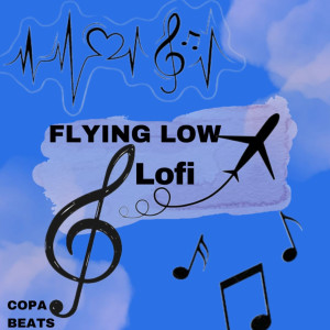 Chill Cow Lofi的專輯Lofi- Flying Low (LOFI)