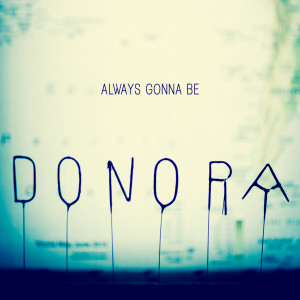 Donora的專輯Always Gonna Be