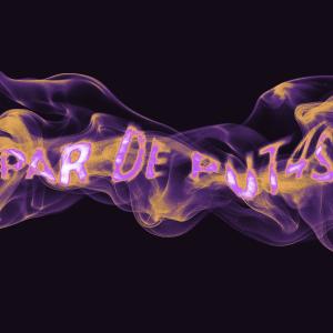 收聽Alk DMAC的PAR DE PUT4S (feat. LilsayB) (Explicit)歌詞歌曲