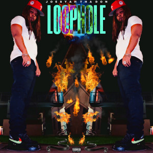 Album Loophole from Joesyah Tha Don