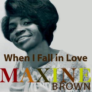 ดาวน์โหลดและฟังเพลง I Got Love (其他) พร้อมเนื้อเพลงจาก Maxine Brown