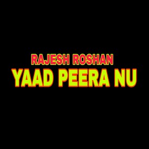 Yaad Peera Nu dari Rajesh Roshan