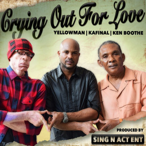 Listen to Crying out for Love song with lyrics from Yellowman