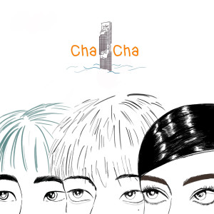 CNAN的专辑Cha Cha (Explicit)