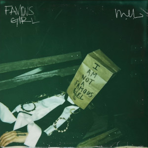 收聽M.E.L的Famous Girl歌詞歌曲