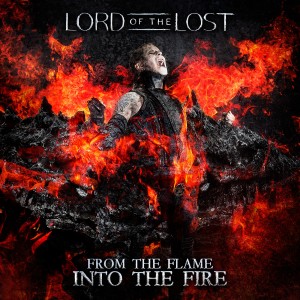Lord Of The Lost的專輯From the Flame into the Fire (Deluxe Edition)