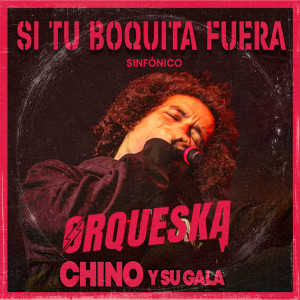 Listen to Si Tu Boquita Fuera (Sinfónico, En Vivo) song with lyrics from Orqueska International