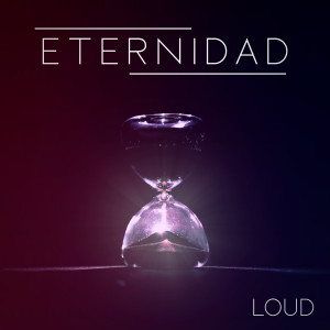 Album Eternidad oleh Loud