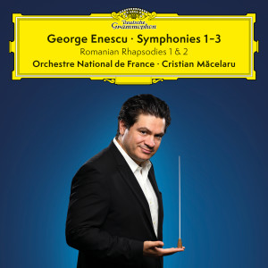 อัลบัม Enescu: Symphonies Nos. 1-3; 2 Romanian Rhapsodies ศิลปิน Orchestre National De France