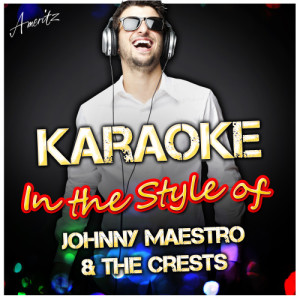 ดาวน์โหลดและฟังเพลง Youll Never Walk Alone (In the Style of Johnny Maestro & The Crests) [Karaoke Version] (Karaoke Version) พร้อมเนื้อเพลงจาก Ameritz - Karaoke