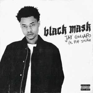 อัลบัม Black Mask (Explicit) ศิลปิน Jay Gwuapo
