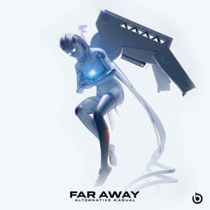 Alternative Kasual的專輯Far Away