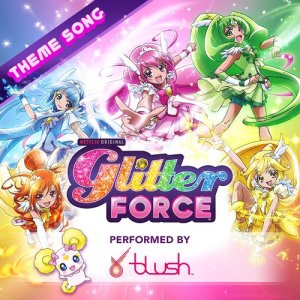 收聽群星的Glitter Force Theme Song歌詞歌曲