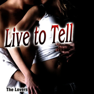 Live to Tell - Single