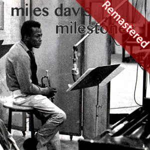 Miles Davis的專輯Milestones