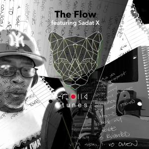 The Flow (feat. Sadat X)