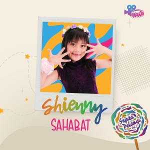 ดาวน์โหลดและฟังเพลง Sahabat พร้อมเนื้อเพลงจาก Shienny
