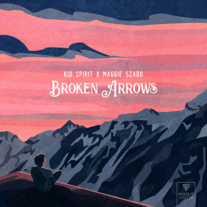 收聽Kid Spirit的Broken Arrows歌詞歌曲