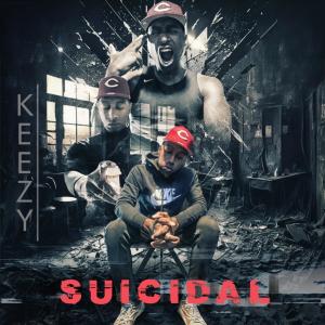 Album SUICIDAL (Explicit) oleh Keezy