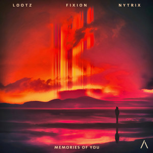 收聽Lootz的Memories Of You歌詞歌曲